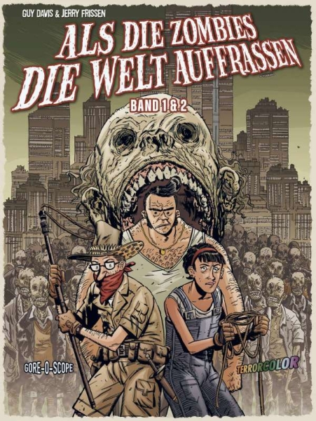 Als die Zombies die Welt auffraßen